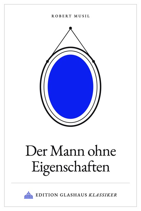 Cover Der Mann ohne Eigenschaften: leerer ovaler Bilderrahmen, innen blau, auf Weiß